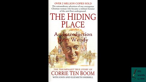 The Hiding Place: An Introduction from Wendy