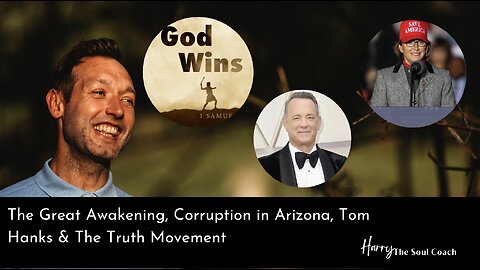 Connecting the Dots - The Great Awakening, Corruption in Arizona, Tom Hanks & The Truth Movement