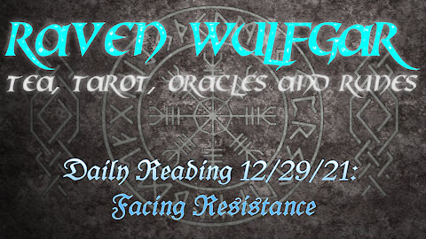 Daily Reading 12/29/21: Facing Resistance