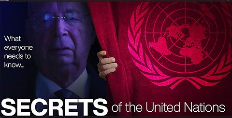 Dark Secrets Of The United Nations