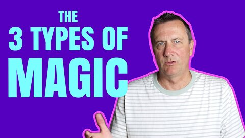 3 types of Magic