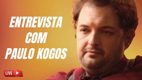 ENTREVISTA COM PAULO KOGOS // Live #64