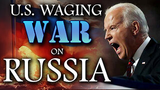 US Waging War Against Russia 09/21/2023