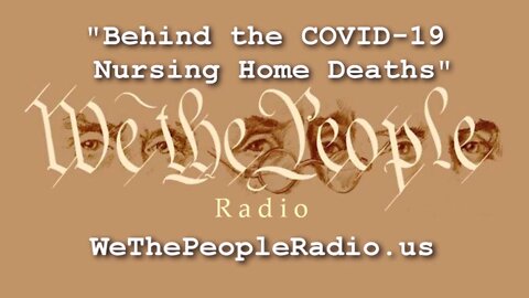 Behind the COVID-19 Nursing Home Deaths