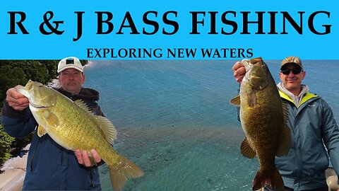 Exploring new waters with R & J Bass Fishing