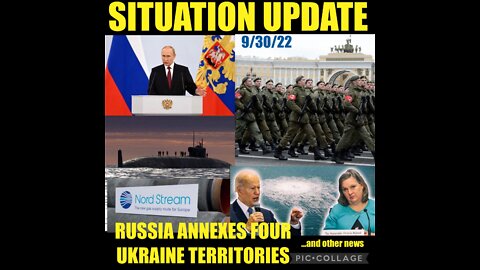 Situation Update: The War Of All Wars Is Approaching! Russia Annexes Parts Of Ukraine! Kiev Applies To Join NATO! Who Really Would Bombed The Nord Stream Pipeline? Vax Deaths Rising! - We The People News