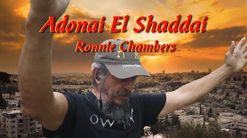 Adonai El Shaddai - Ronnie Chambers