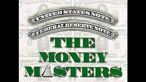 The Money Masters - koko dokumentti!