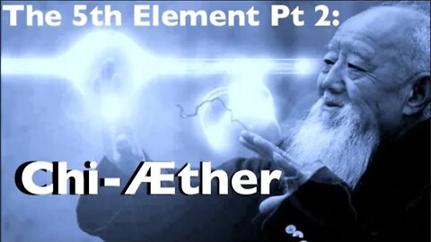 CHI Æther The 5th Element part 2