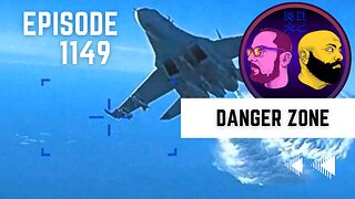 Episode 1149: Danger Zone