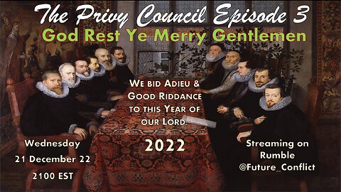 The Privy Council E3: God Rest Ye Merry Gentlemen