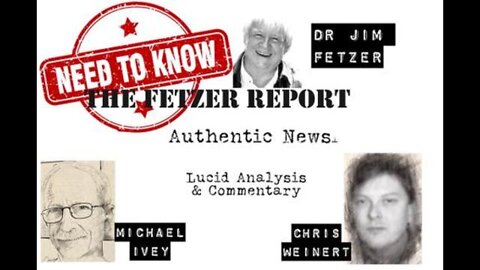 Need to Know:The Fetzer Report Episode 105 - 08 January 2021