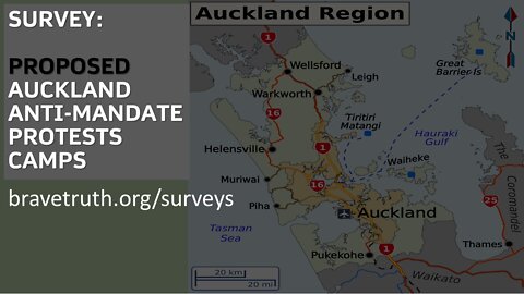 SURVEY:PROPOSED AUCKLAND ANTI-MANDATE PROTESTS CAMPS