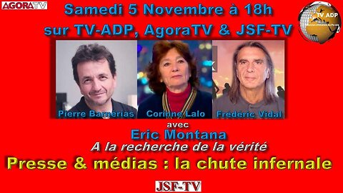La chute des médias. Avec Corinne Lalo, Pierre Barnerias et Frederic Vidal