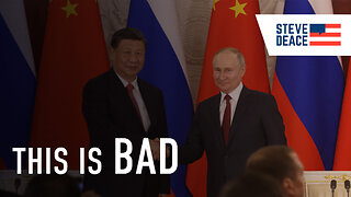 The Chinese/Russian Alliance Is a DISASTER | 3/21/23
