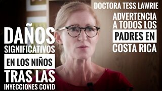 Dra Tess Lawrie Mensaje a padres en Costa Rica,
