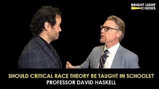 [INTERVIEW] Should Critical Race Theory Be Taught in Schools? -Prof. David Haskell