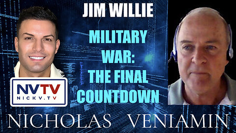 Jim Willie Discusses Military War: The Final Countdown with Nicholas Veniamin