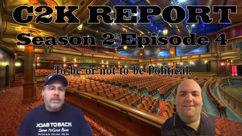 C2K Report S2 E0004: To be or not to be Political.