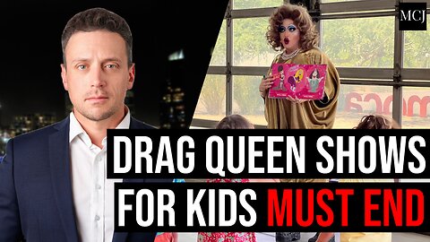 Drag Queen shows for kids must end