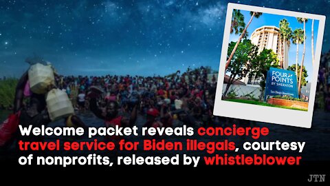 Welcome packet reveals concierge travel service for Biden illegals, courtesy of nonprofits