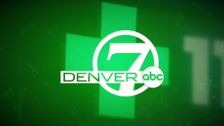 Denver7 News at 6PM | Tuesday, May 18, 2021