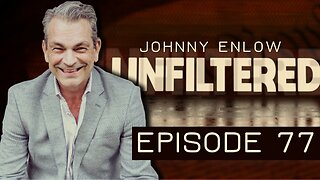 Johnny Enlow Unfiltered Ep 77 - Yom Kippur: Delays Are Now Over!