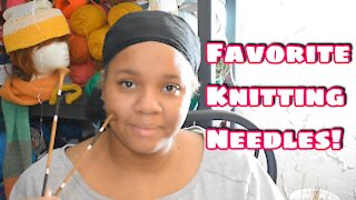 Vlogust Day 12 Favorite Knitting Needles