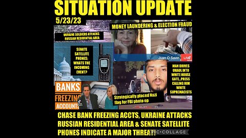 SITUATION UPDATE 5/23/23