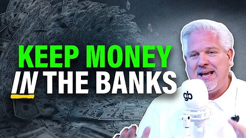 Glenn: Why you should fear a DOLLAR COLLAPSE…not the banks