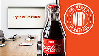 'BE LESS WHITE': Coca-Cola's RACISM in 'Anti-Racism' Course | Ep 721