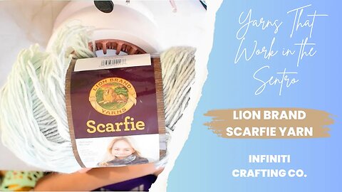 🧶Yarns That Work With The Sentro Knitting Machine Ep.10: LBY Scarfie