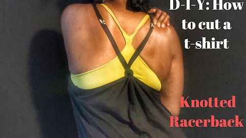 How to cut a t-shirt into a knotted racerback