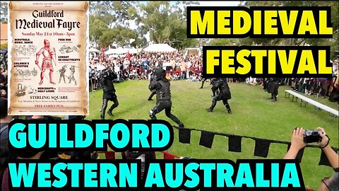 Medieval Festival | Guildford ⚔️ Western Australia