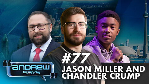Grand Theft Biden | Jason Miller & Chandler Crump | Andrew Says 77