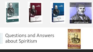 Questions and Answers about Spiritism - 06