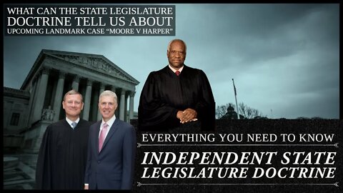 State Legislature Doctrine: Everything You Need to Know