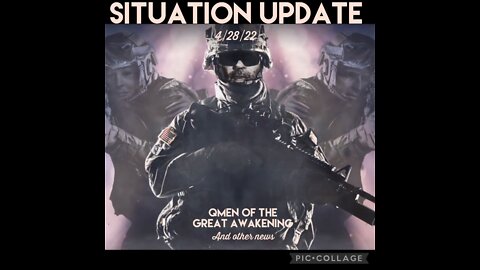 SITUATION UPDATE 4/28/22