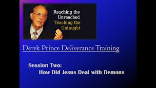 Session 2 - How Did Jesus Deal With Demons