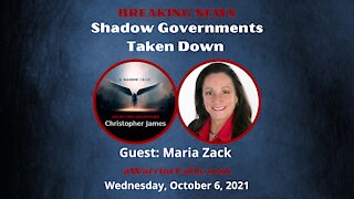 BREAKING NEWS SHADOW GOVERNMENT IS BEING TAKEN DOWN MARIA ZACK