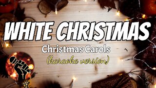 WHITE CHRISTMAS (karaoke version)