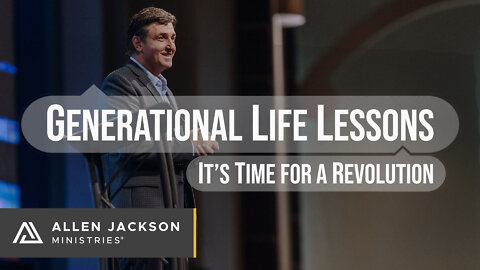 Generational Life Lessons - It's Time for a Revolution