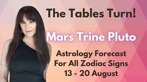 READINGS FOR ALL ZODIAC SIGNS - Your predictive astrology forecast is TRANSFORMATIONAL!