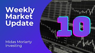 Weekly Market Update #10
