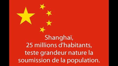 2022/030 Shanghai teste le degré de soumission de sa population