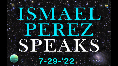 ISMAEL PEREZ SPEAKS - 10 min.