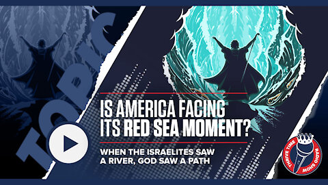 Thrivetime Show - Is America Facing Its Red Sea Moment?