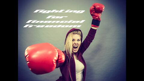 Fighting For Financial Freedom