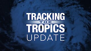 Tracking the Tropics | June 21 evening update