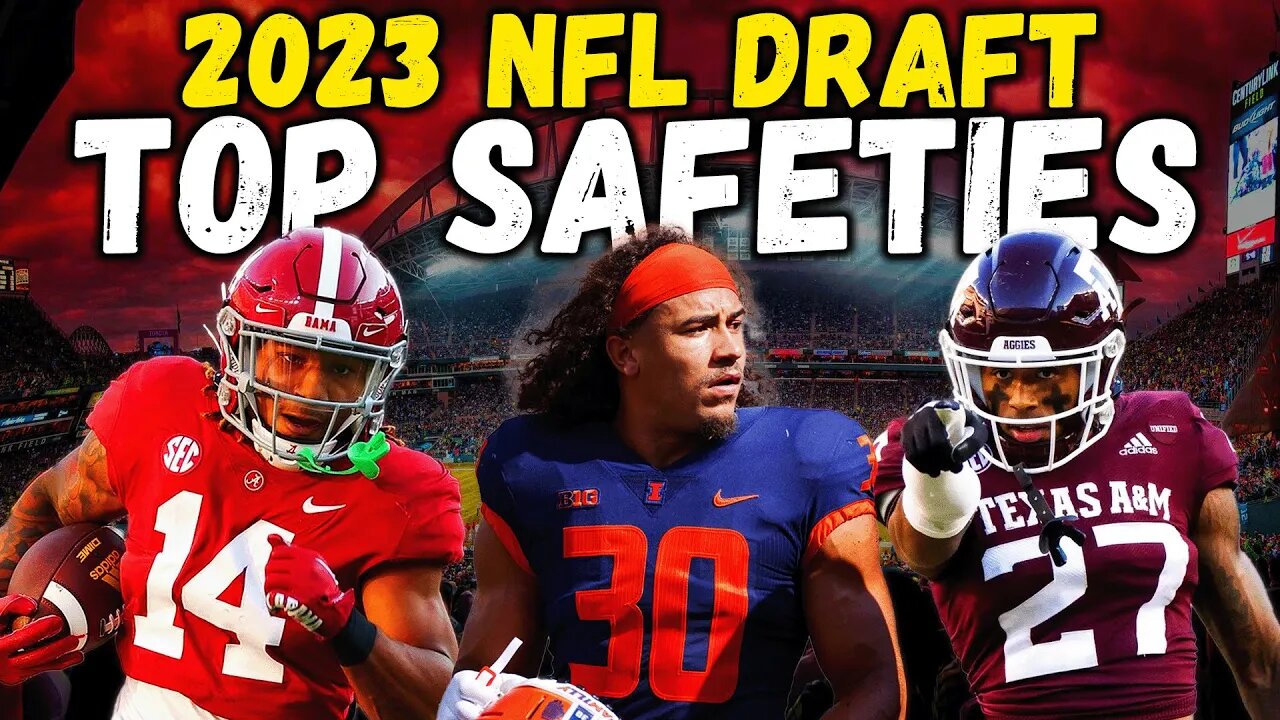 TOP Safeties In The 2023 NFL Draft FINAL SAFETY Rankings